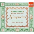 Johann Strauss II : Simplicius  -  Welser-Möst, Volle, Magnuson 